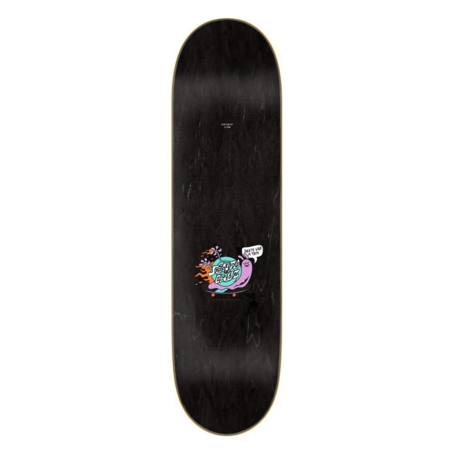 Santa Cruz skate like a girl skateboard framsida