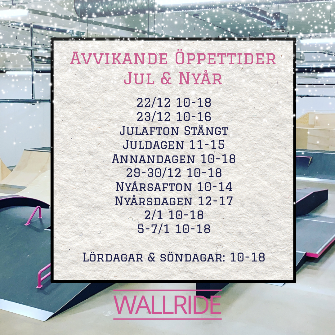 Aktiviteter på jullovet, Öppettider på Wallride